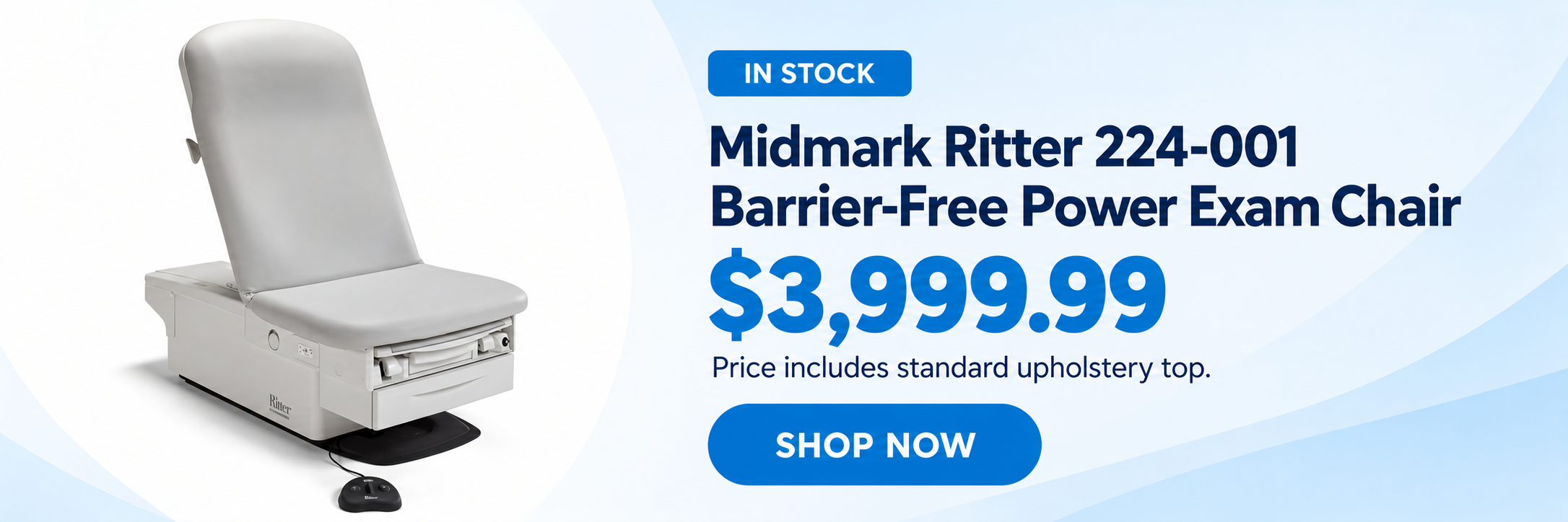 Midmark Ritter 224-001 Barrier-Free Power Exam Chair in stock for $3,999.99; standard upholstery top included