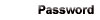 Password
